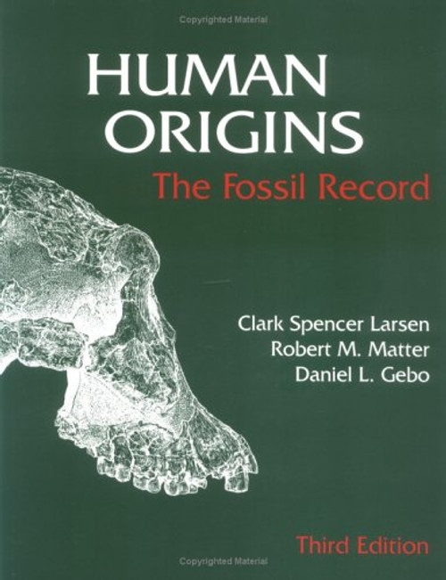 Human Origins : The Fossil Record