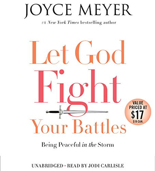 Let God Fight Your Battles: Being Peaceful in the Storm