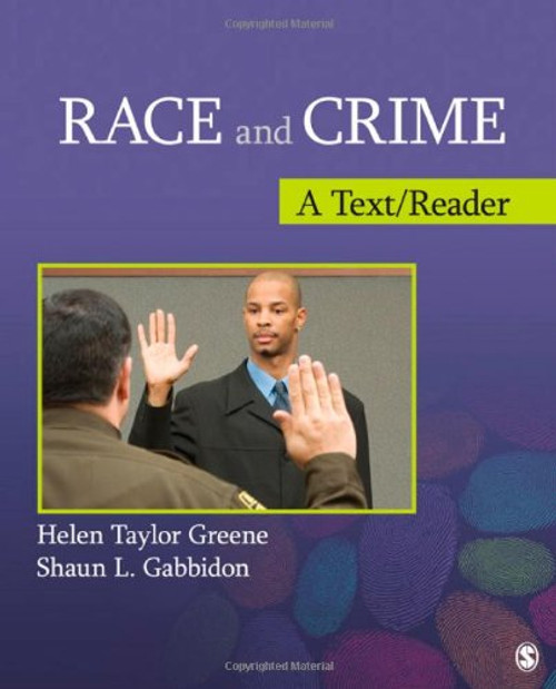 Race and Crime: A Text/Reader (SAGE Text/Reader Series in Criminology and Criminal Justice)
