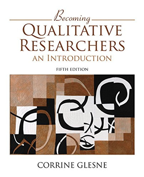 Becoming Qualitative Researchers: An Introduction (5th Edition)