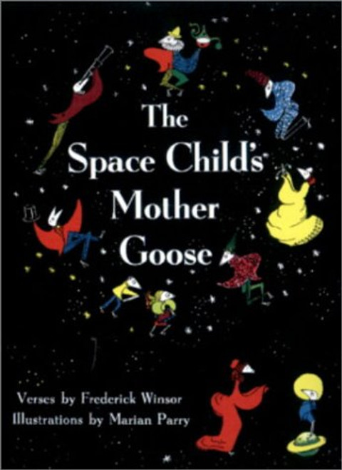 The Space Child's Mother Goose