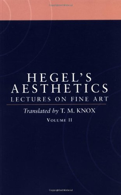 2: Aesthetics: Lectures on Fine Art Volume II