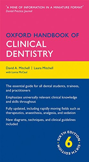 Oxford Handbook of Clinical Dentistry (Oxford Medical Handbooks)