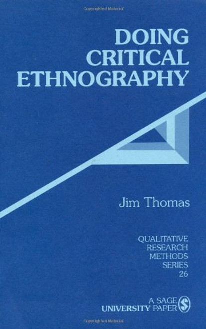 Doing Critical Ethnography (Qualitative Research Methods)