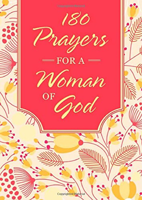 180 Prayers for a Woman of God: