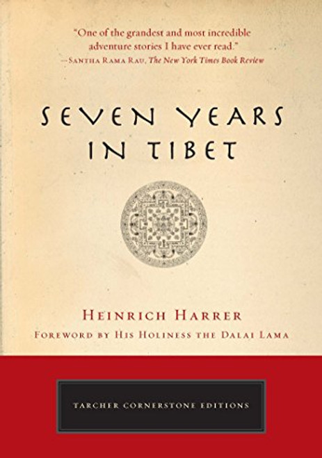 Seven Years in Tibet (Cornerstone Editions)