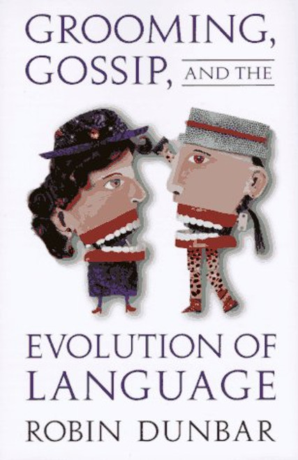 Grooming, Gossip, and the Evolution of Language