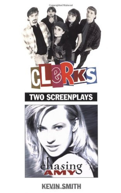 Clerks and Chasing Amy: Two Screenplays