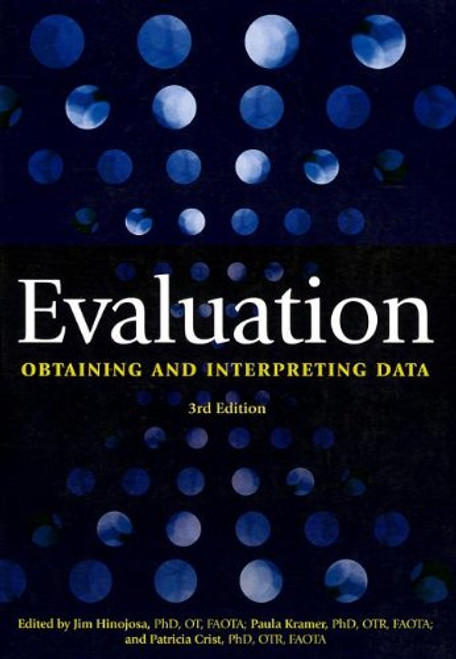 Evaluation: Obtaining and Interpreting Data, 3rd Edition