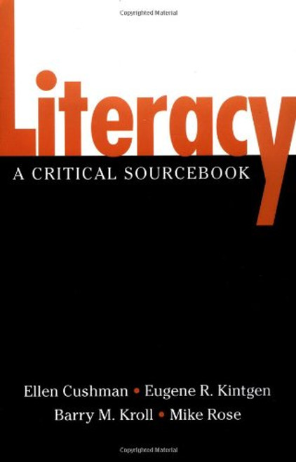 Literacy: A Critical Sourcebook