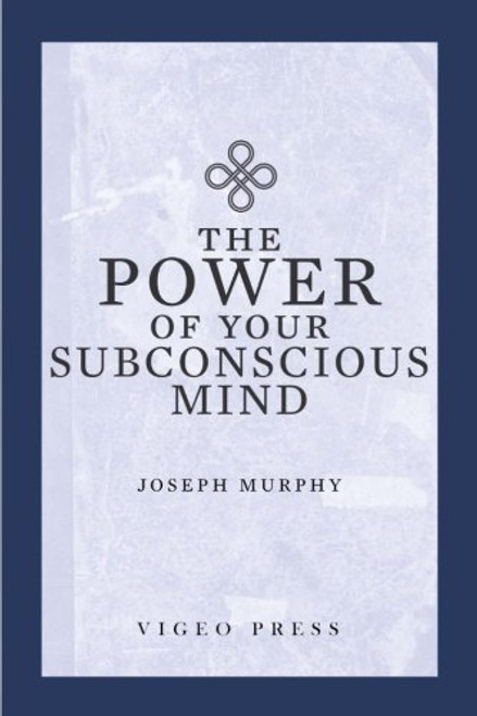 The Power of your Subconscious MInd