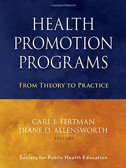 Health Promotion Programs: From Theory to Practice