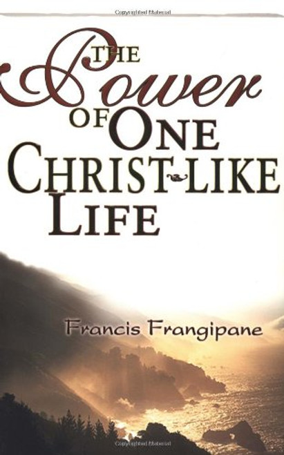 Power Of One Christlike Life