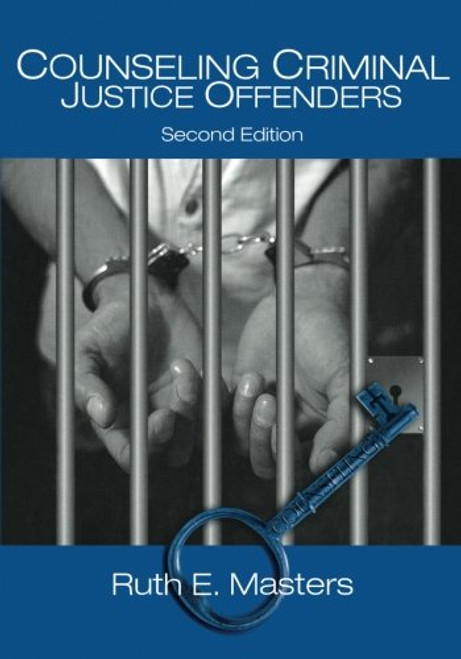 Counseling Criminal Justice Offenders (Volume 2)