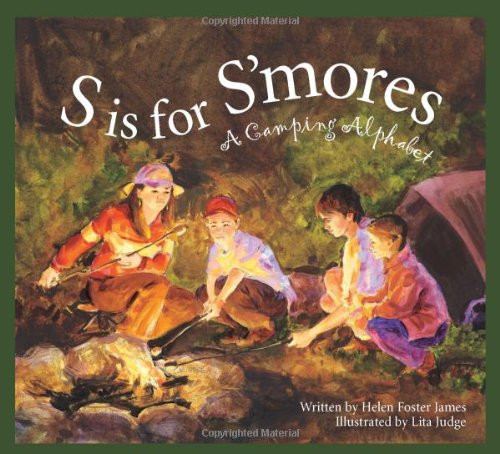 S Is for S'mores: A Camping Alphabet (Alphabet Books)