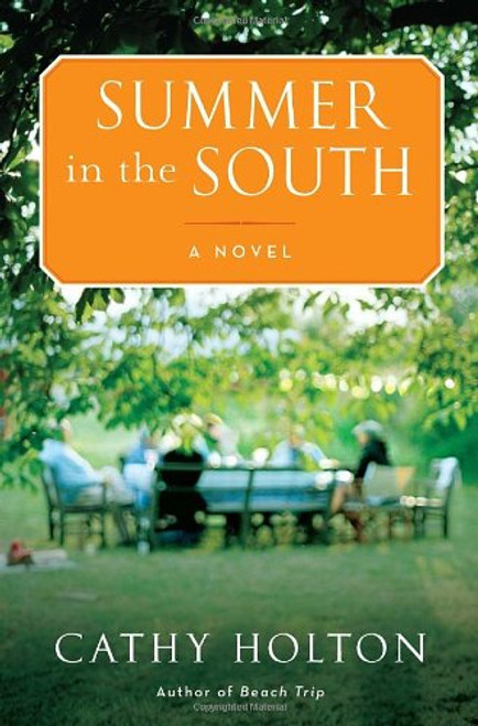 Summer in the South: A Novel