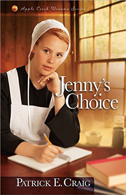 Jenny's Choice (Apple Creek Dreams Series)
