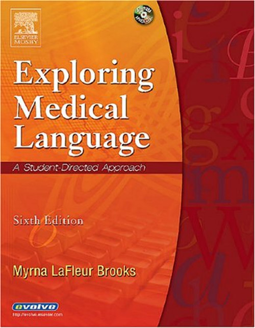 Exploring Medical Language: A Student-Directed Approach, 6e