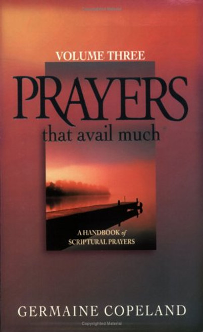 Prayers That Avail Much Volume 3