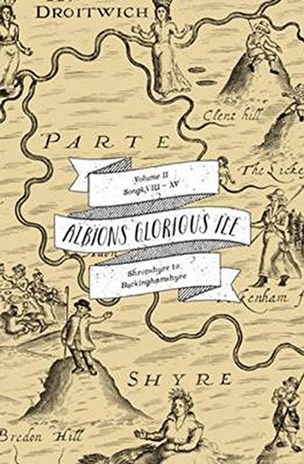 Albion's Glorious Ile: Volume 2 - Shropshire to Buckinghamshyre