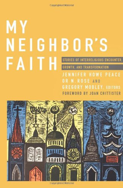 My Neighbor's Faith: Stories of Interreligious Encounter, Growth, and Tran