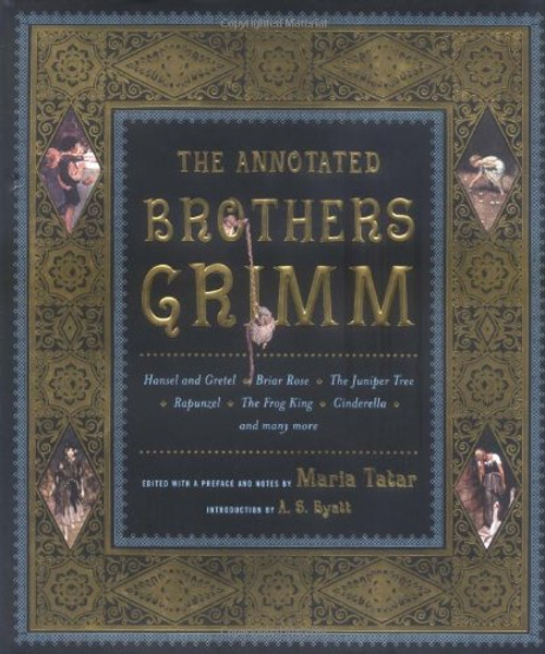 The Annotated Brothers Grimm (The Annotated Books)