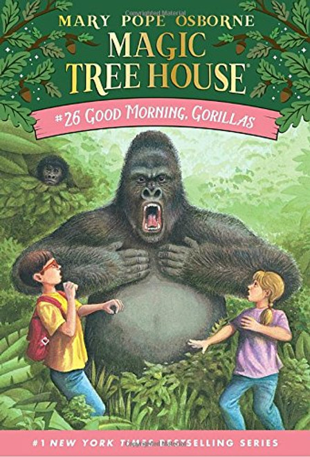 Good Morning, Gorillas (Magic Tree House #26)
