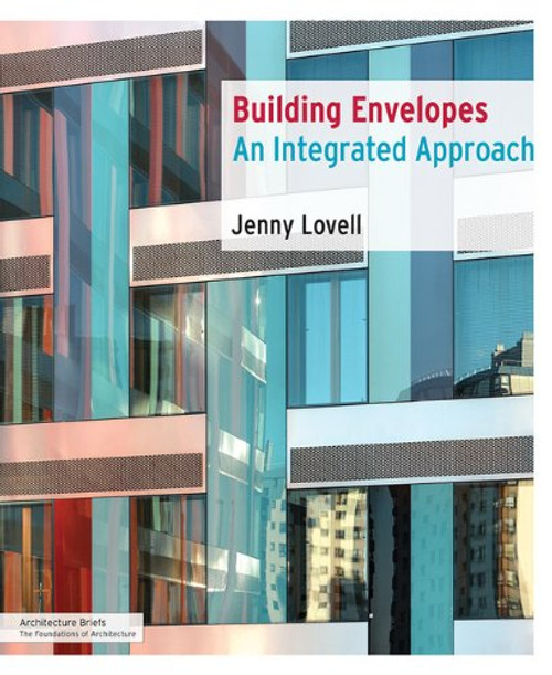 Building Envelopes: An Integrated Approach (Architecture Briefs)