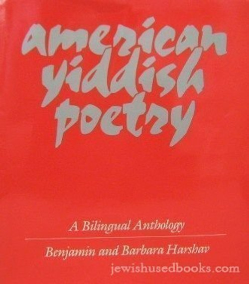 American Yiddish Poetry: A Bilingual Anthology