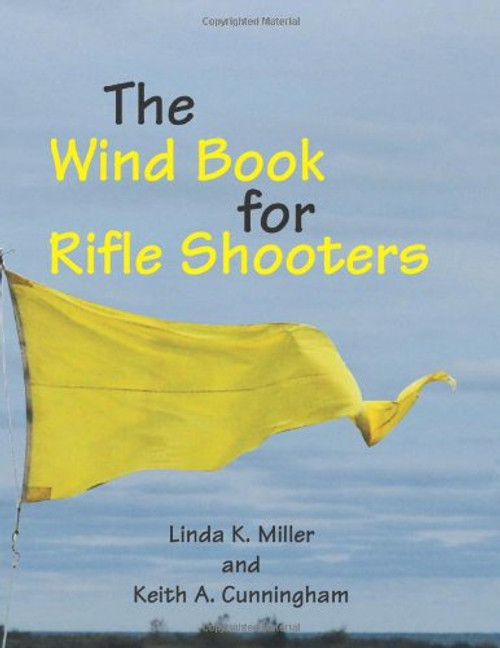 The Wind Book For Rifle Shooters