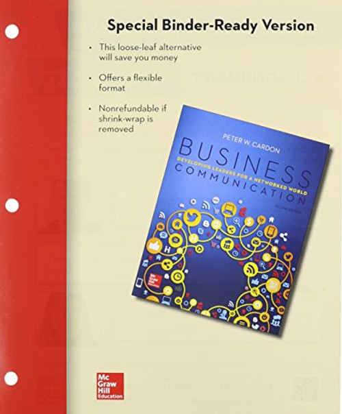 Loose Leaf for Business Communication:  Developing Leaders for a Networked World