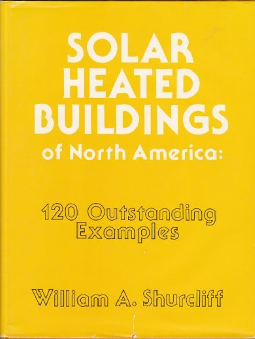 Solar Heated Buildings of North America