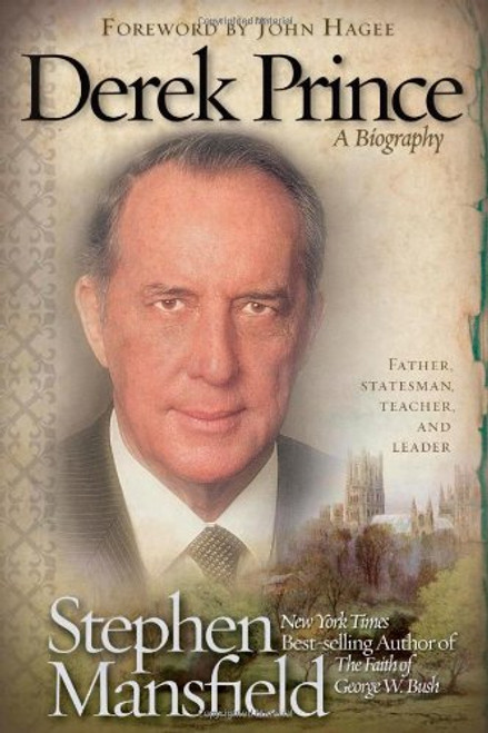 Derek Prince: A Biography