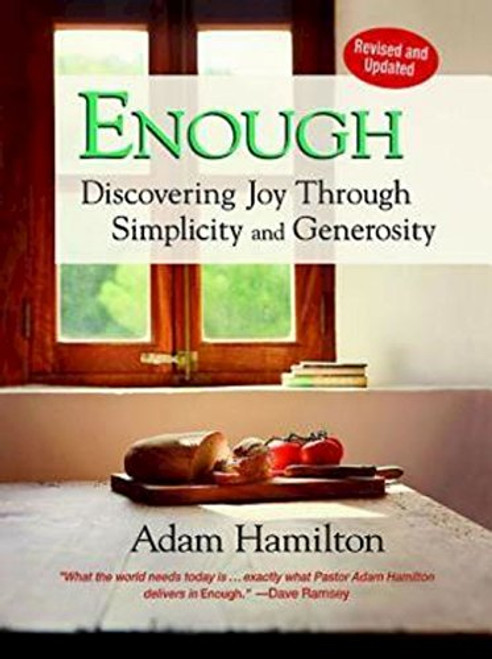 Enough, Revised and Updated: Discovering Joy through Simplicity and Generosity
