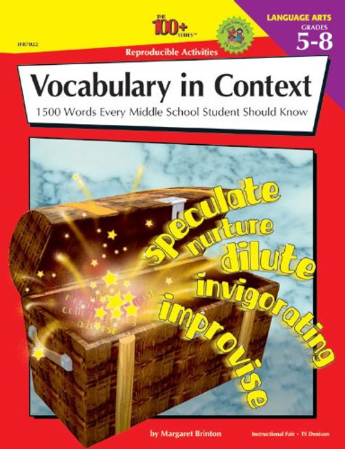 The 100+ Series Vocabulary in Context: 1500 Words Every Middle School Student Should Know
