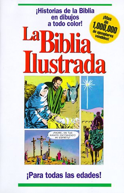 La Biblia Ilustrada / Picture Bible (Spanish Edition)