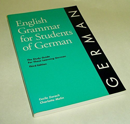 English Grammar for Students of German: The Study Guide for Those Learning German