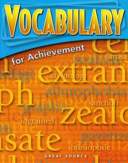 Great Source Vocabulary for Achievement: Student Edition Grade 7 First Course 2006