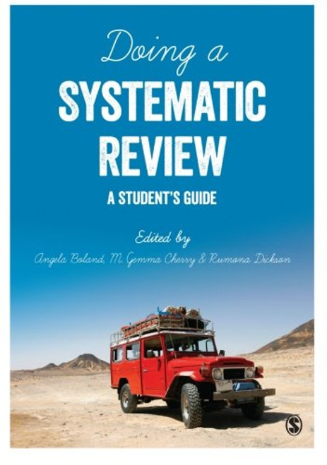 Doing a Systematic Review: A Students Guide