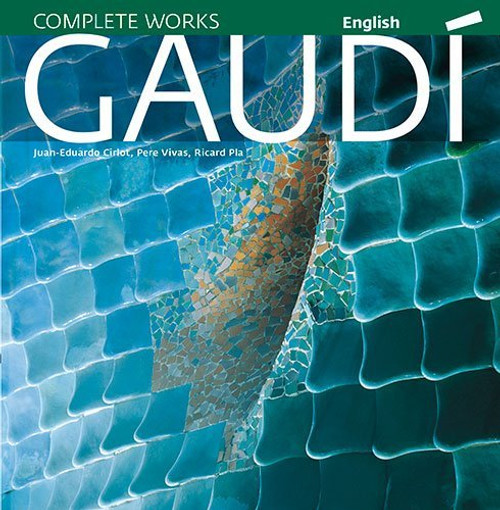 Gaudi: Introduction to his Architecture