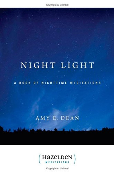 Night Light: A Book of Nighttime Meditations (Hazelden Meditation Series)