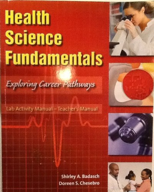 Health Science Fundamentals, Exploring Career Pathways, Student Activity Guide