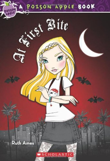 At First Bite (Poison Apple #8)