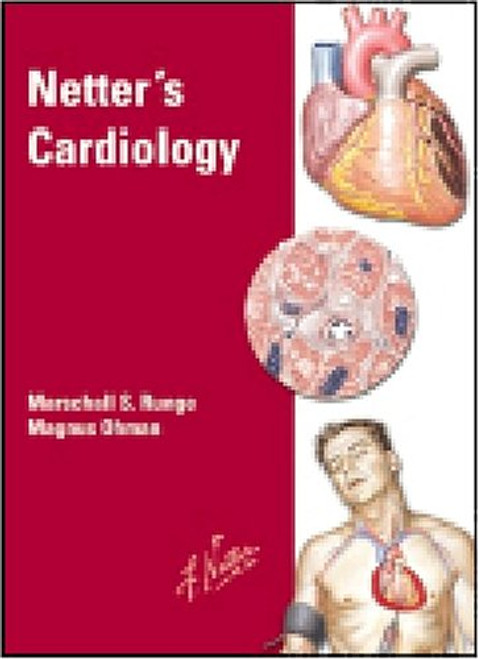 Netter's Cardiology, 1e (Netter Clinical Science)