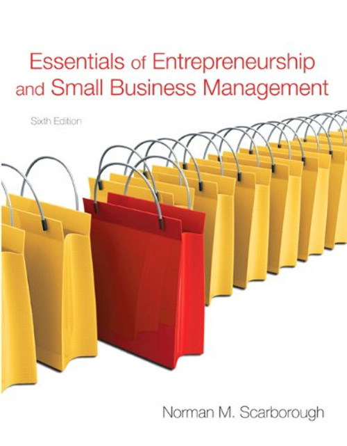 Essentials of Entrepreneurship and Small Business Management (6th Edition)
