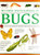 My First Encylopedia of Bugs: A First Encyclopedia With Supersize Pictures