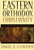 Eastern Orthodox Christianity: A Western Perspective