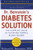 Dr. Bernstein's Diabetes Solution: The Complete Guide to Achieving Normal Blood Sugars