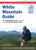 White Mountain Guide, 29th: AMC's Comprehensive Guide to Hiking Trails in the White Mountain National Forest (Appalachian Mountain Club White Mountain Guide)