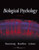 Biological Psychology: An Introduction to Behavioral, Cognitive and Clinical Neuroscience (Book with CD-ROM for Windows and Macintosh) [With CDROM]